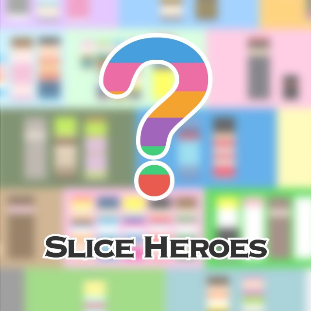 Slice HEROES!!（スラヒー）答え・攻略